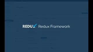 Redux Framework Configuration