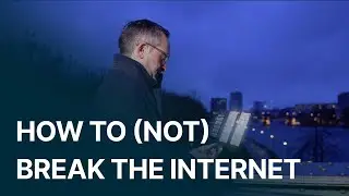How to (not) break the internet