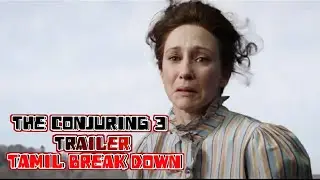The Conjuring 3 : Devil Made Do It - Breakdown ( தமிழில் ) | Comic Con |