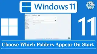 ✅ Choose Which Folders Appear On Start Windows 11