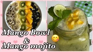 2 Healthy Mango Recipes-Mango Bowl & Mango Mint Mojito-Summer Special Mango Recipes