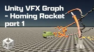 Unity VFX Graph Homing Rocket - part 1