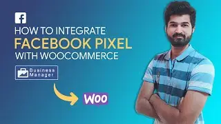 Easily Integrate Facebook Pixel with Woocommerce | WordPress 