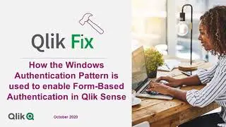 Qlik Fix: How the Windows Authentication Pattern enables form-based authentication in Qlik Sense