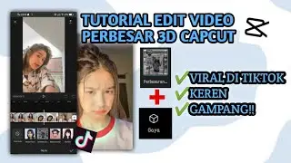 TUTORIAL EDIT VIDEO PERBESAR 3D CAPCUT VIRAL DI TIKTOK LAGU IDFC SLOWED BLEACKBEAR||KEREN