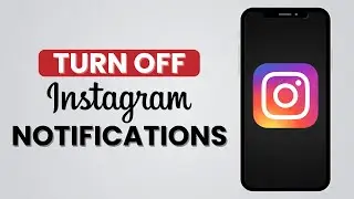 How To Turn Off Instagram Notifications (iOS & Android)