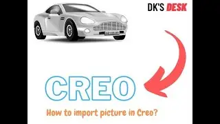 Creo tutorial for Beginners | How to import the picture in Creo software