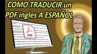 COMO TRADUCIR un PDF inglés A ESPAÑOL - Paso a paso