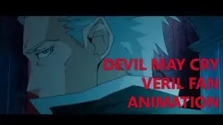 Devil May Cry Vergil vs ... Fan animation ( Fire inside ost)
