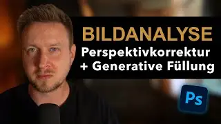 Mastering RAW development & perspective: Image analysis with generative filling in Photoshop