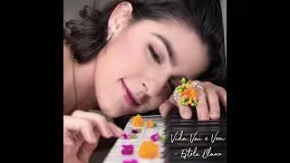 Vida Vai e Vem - Estela Blanco [ÁUDIO OFICIAL]