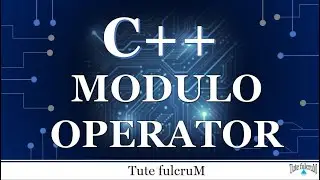 Topic 3: C++ Tokens (Part 5) - Modulo Operator
