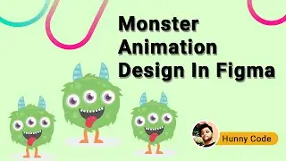 Monster Animation Design In Figma | Figma Animation |  