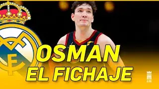 🏀🟢 FICHAJE de OSMAN por el REAL MADRID de BALONCESTO | ÚLTIMA HORA!