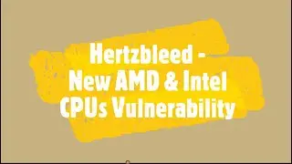 Hertzbleed - New AMD and Intel Vulnerability let Hackers Extract Crypto-Keys From Remote Servers!!
