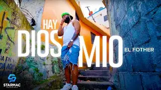 El Fother - Ay Dios Mío (Visualizer)