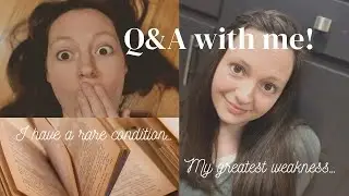 Q&A with Me!