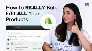How to Bulk Edit Products on Shopify | Solving The Shopify Limitation