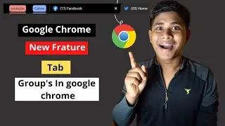Google Chrome New Feature 2021 || Tab Group's In Google Chrome || Google Chrome Tip's And Trick's