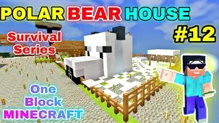 FINALLY I MADE HOUSE FOR MY POLAR BEAR | MINECRAFT GAMEPLAY LIKE TECHNO GAMERZ #12