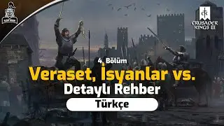 Crusader Kings 3 Rehber - Veraset, İsyanlar, Savaş Sebebi Üretme #4