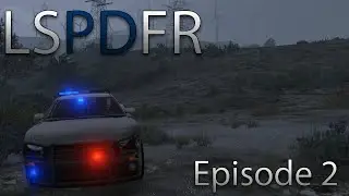 GTA V - LSPDFR | Episode #2 | Weird Recording