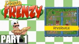 Pizza Frenzy - Part 1 - First Hill and Riverdale