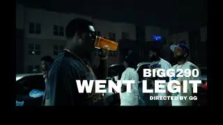 Bigg 290 - Went Legit Freestyle