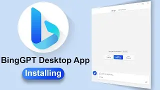 How to Run BingGPT as a Desktop App on Windows 11