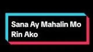sana ay mahalin mo rin ako