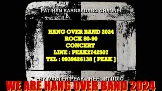 WE ARE HANG OVER BAND 2024 [ OFFICIAL MV ]