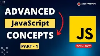 #1 Advanced JavaScript Concepts to get a JOB | In-depth Tutorial
