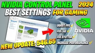 Nvidia Control Panel New update 546.65 (2024 FOR Best Setting Gaming)