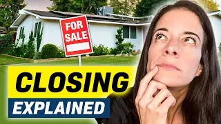 Home Closing Process: What To Expect!