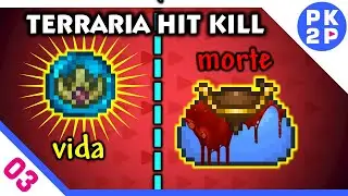 Terraria TUDO DÁ HITKILL! ► A última morte para Slime (confia!) #03