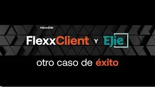 Caso de Éxito EJIE Flexxible | FlexxClient