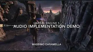 UE5 Audio Implementation - Massimo Caramella