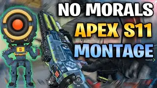 NO MORALS | Season 11 Apex Legends Montage (55K Kills, 2.5K Wins, 4x Master, Arena Pred) B00Ginat0r