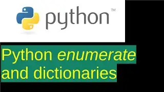 Python enumerate and dictionaries