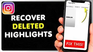 How to Recover Deleted Instagram Highlights 2026 (Step-by-Step Restore Guide)