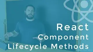 Easy Way to Understand React's Component Lifecycle Methods