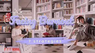 7 STRATEGIES you can use to prevent BURNOUT