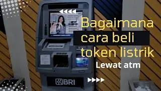 Cara Beli Token Listrik di ATM BRI