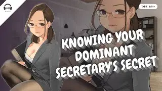 [ EN ASMR ] Knowing your dominant secretary secret | Roleplay - F4A/F4M | Boss listener - Package 📦