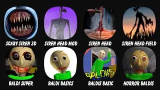 Scary Siren Horror Games 3D, Siren Head Mod, Siren Head Ep 1, Siren Head Field, Baldi Super...