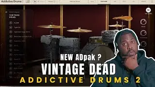 A new Addictive Drums pak? Vintage Dead First Look