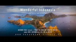 Wonderful Indonesia - From Volcanic Peaks to Coral Reefs