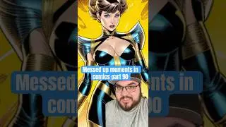 Messed Up Moments In Comics Part 90 