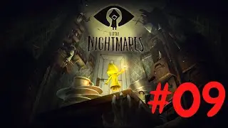 Little Nightmares - Playthrough - Part 09