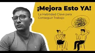 ¡Esta Habilidad y Triplica Tus Oportunidades de Ser Contratado! | Simón Castaño Ríos - comunicación